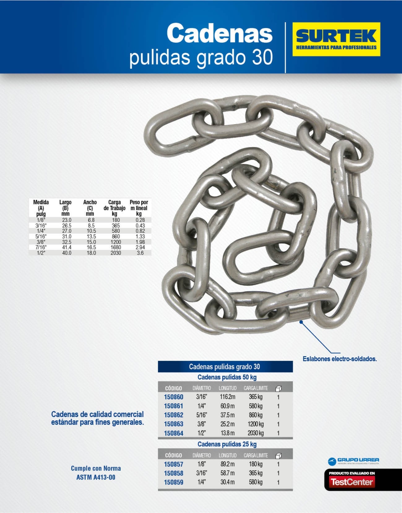 150857 Cadena 1/8" grado 30 pulida 25 kg