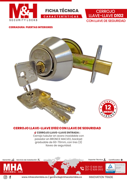 D102-PLUS Cerrojo tubular en acero inox llave-llave entrada, pasador de bronce CER-088