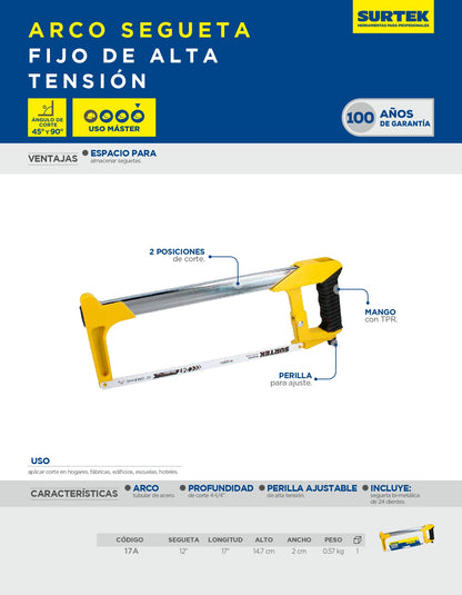 17N Arco de segueta fija alta tensión 12"