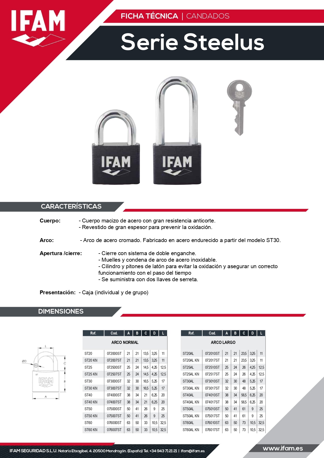 072500ST Candado de acero 25 mm arco normal ST25 Serie Steelus